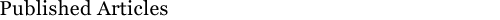 PUBLISHED ARTICLES